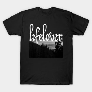 life lover T-Shirt